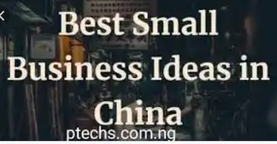 Good Business Ideas To Start In China And Make Money