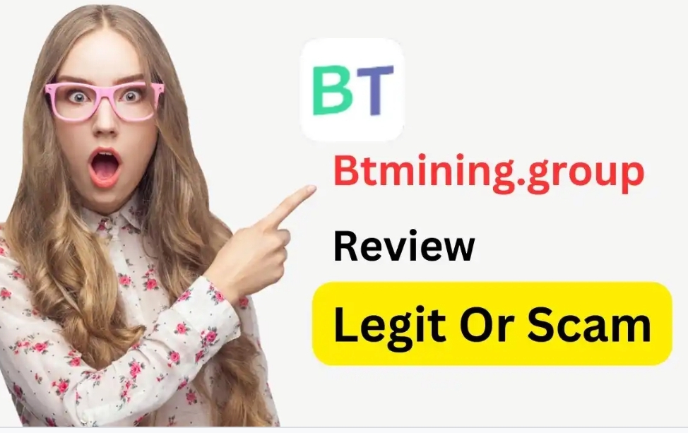 Btmining.group Review: Is Btmining Legit Or Scam ? Find out First